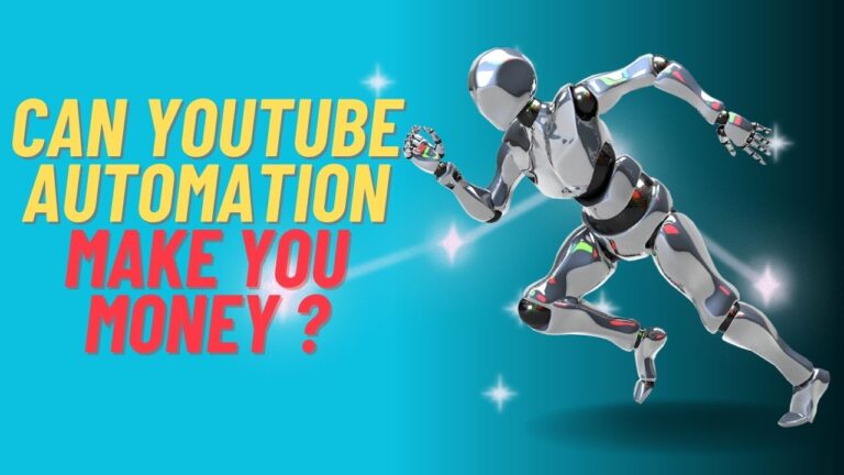 Can YouTube Automation Make You Money